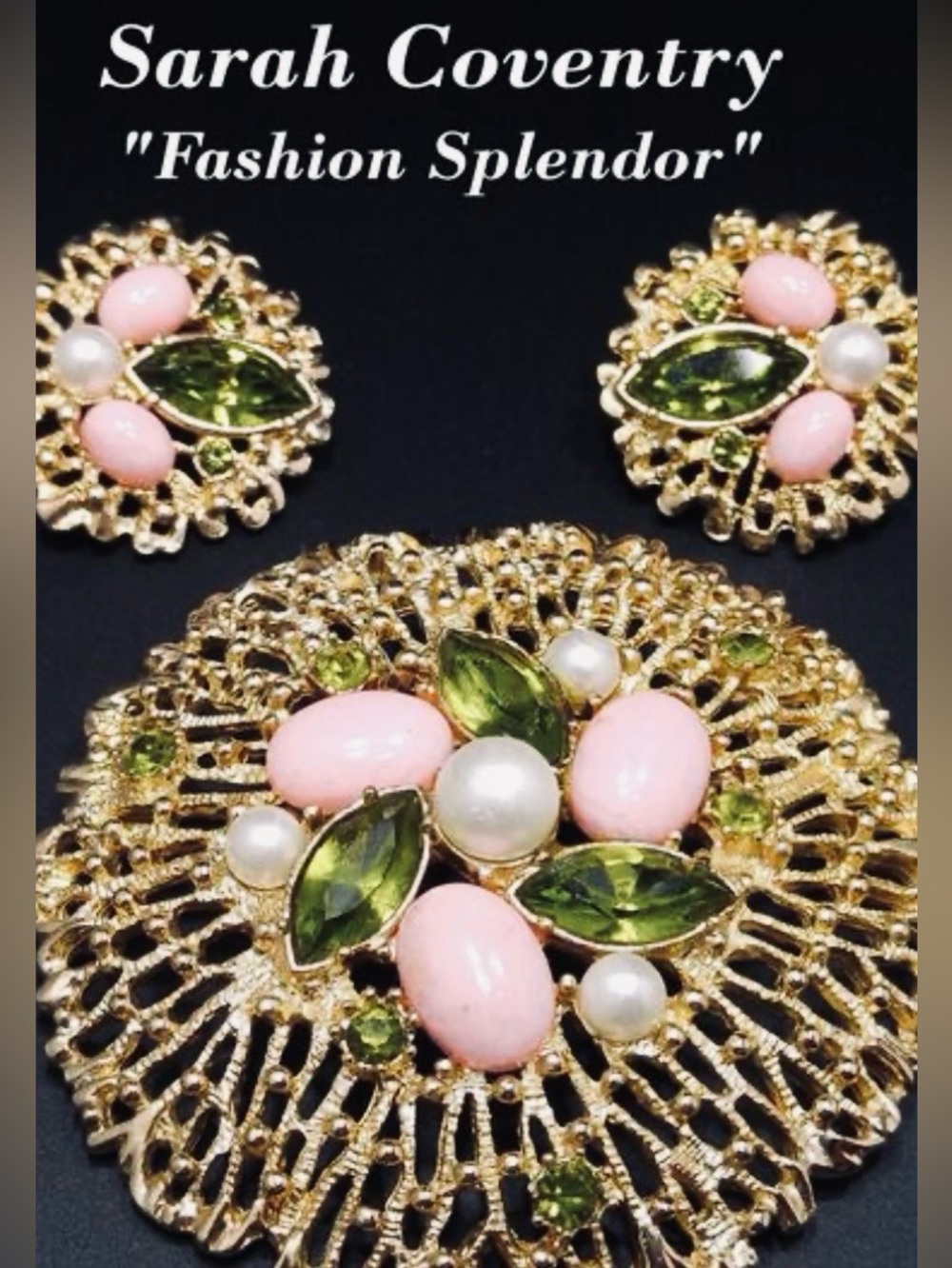 #86 Sarah Coventry”Fashion Splendor” Brooch & Earrings Set